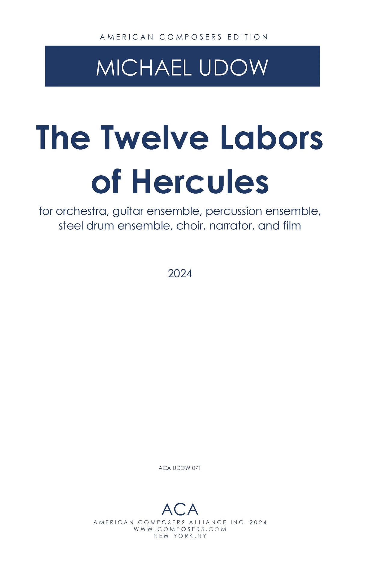 Udow: The Twelve Labors of Hercules (Version for Orchestra, Choir, Guitars, Steel Drums, & Narrator)