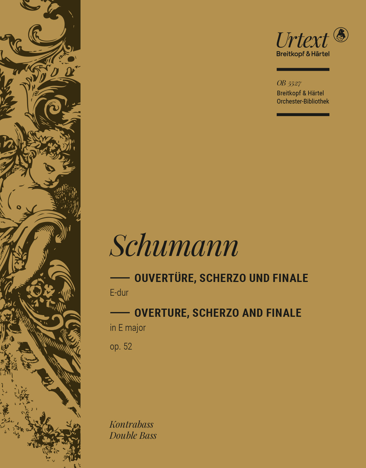 Schumann: Overture, Scherzo and Finale in E Major, Op. 52