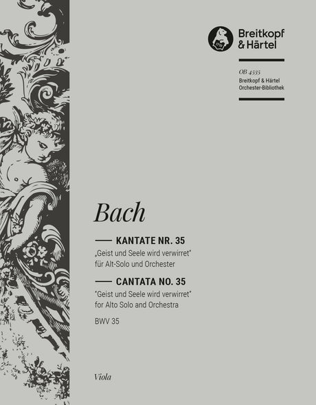 Bach: Geist and Seele wird verwirret, BWV 35