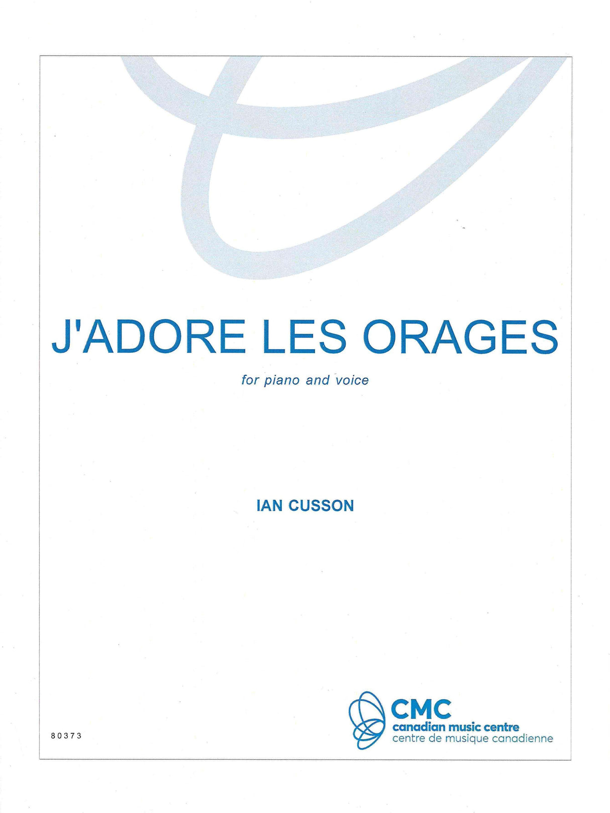 Cusson: J'adore les orages