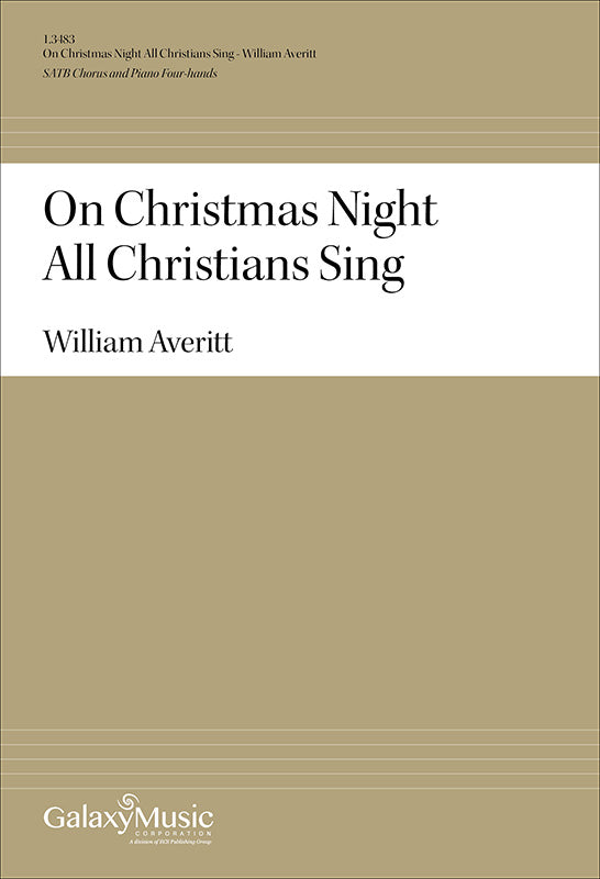 Averitt: On Christmas Night All Christians Sing