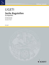 Ligeti: 6 Bagatelles from "Musica ricercata"