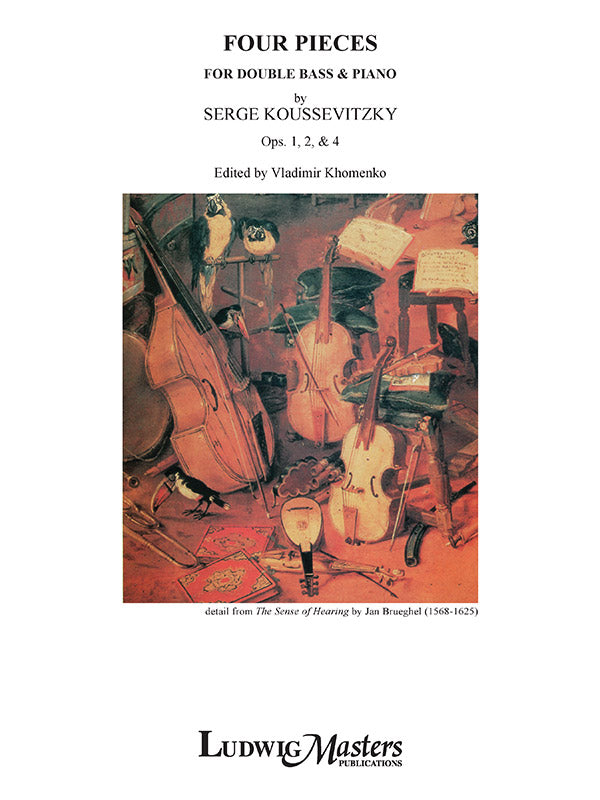 Koussevitzky: 4 Pieces, Opp. 1, 2, & 4
