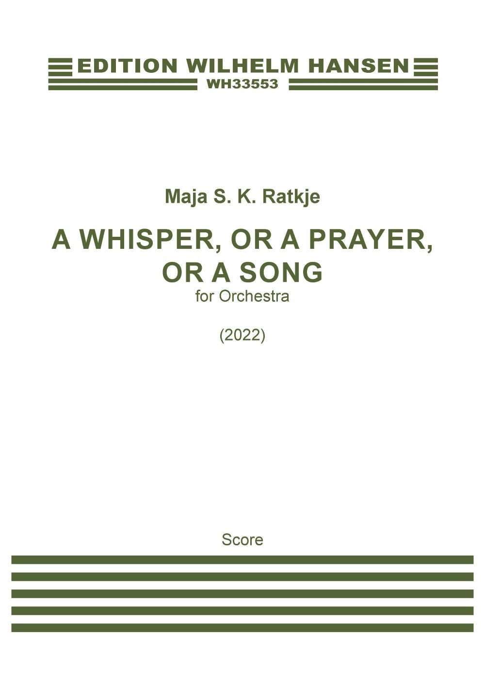 Ratkje: A Whisper, or A Prayer, or A Song