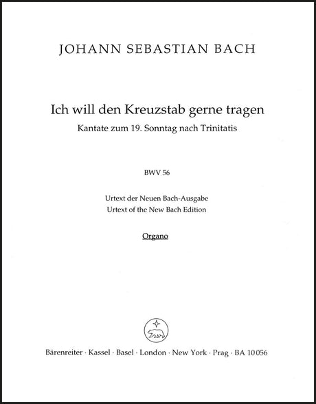 Bach: Ich will den Kreuzstab gerne tragen, BWV 56