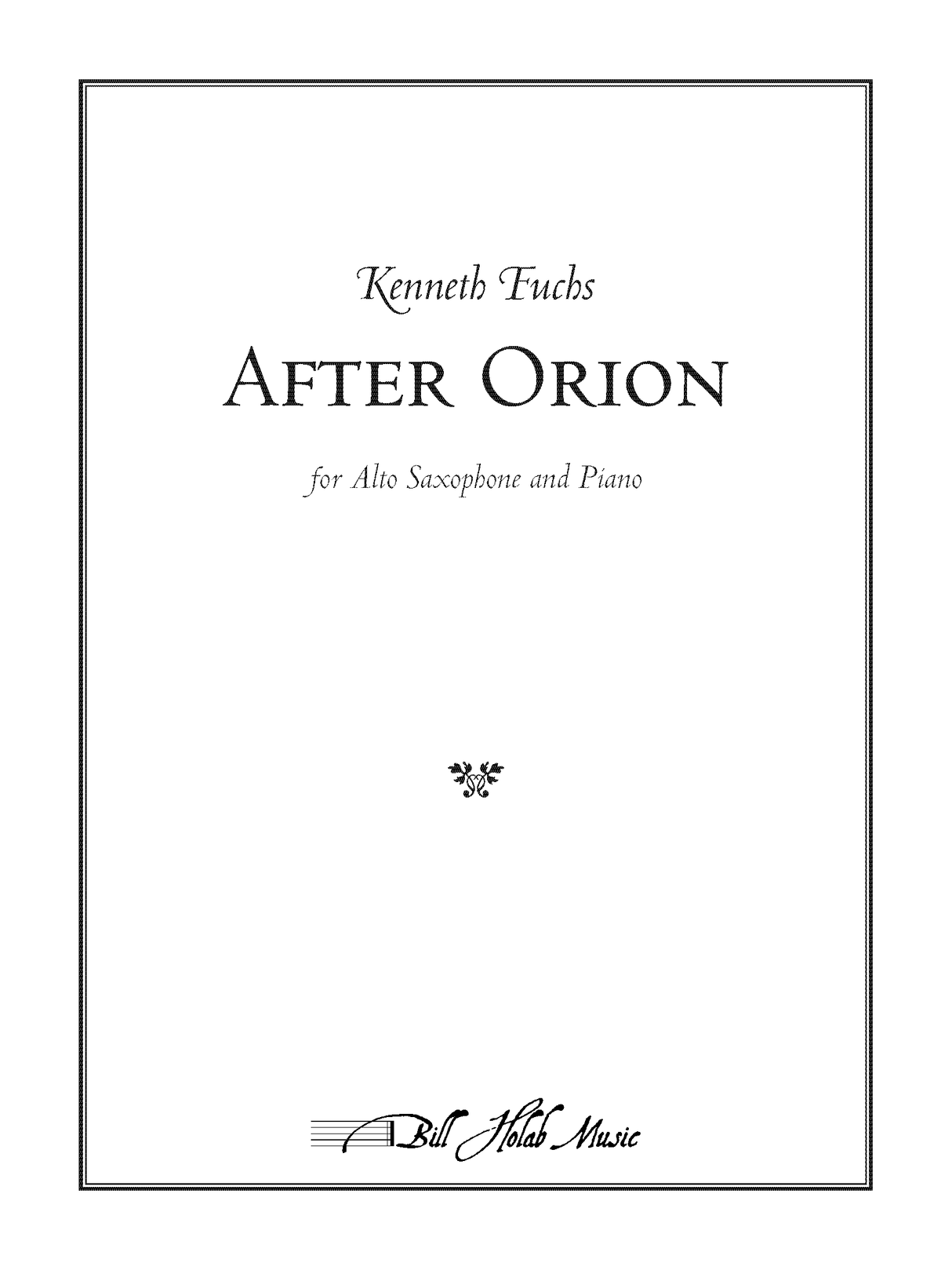Fuchs: After Orion (Version for Alto Sax & Piano)