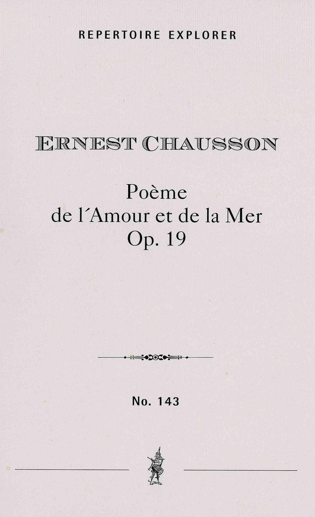 Chausson: Poème de l´Amour et de la Mer, Op. 19
