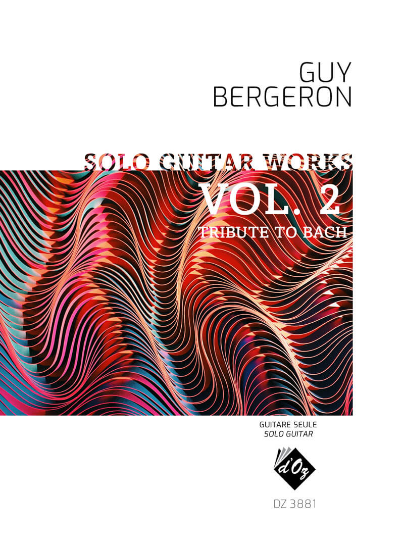 Bergeron: Solo Guitar Works - Volume 2