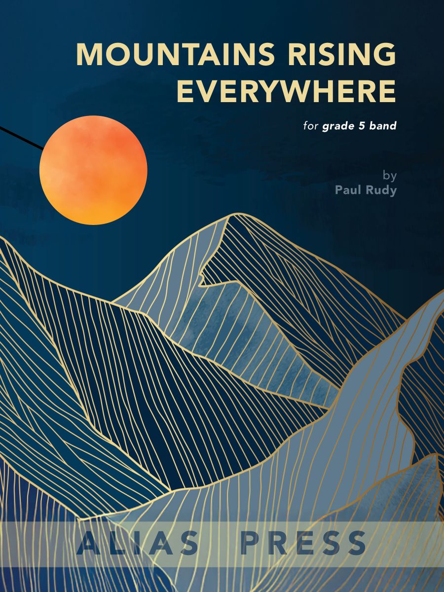 Rudy: Mountains Rising Everywhere