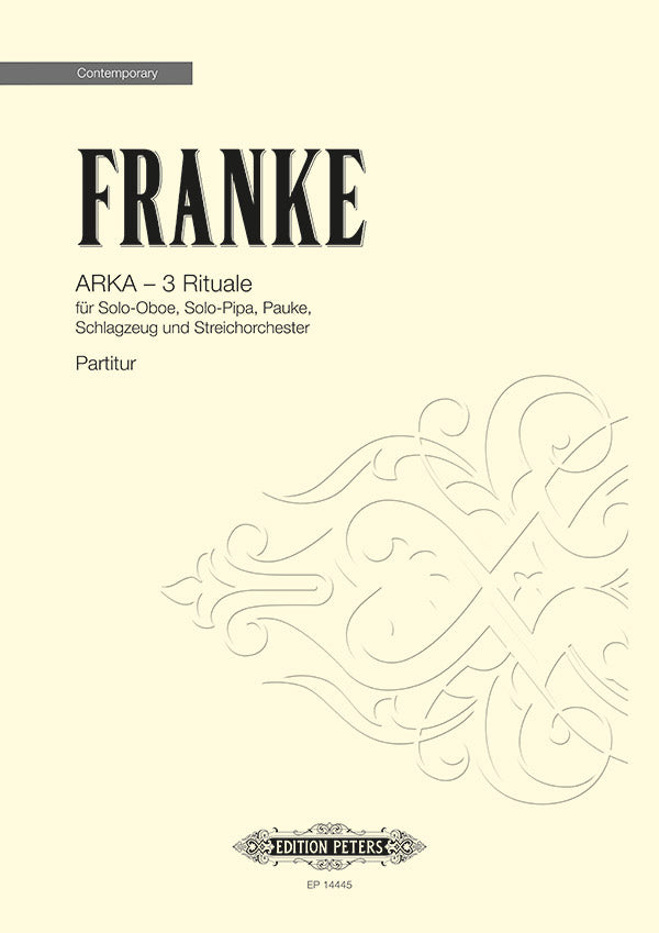 Franke: ARKA – 3 Rituale