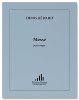 Bédard: Messe