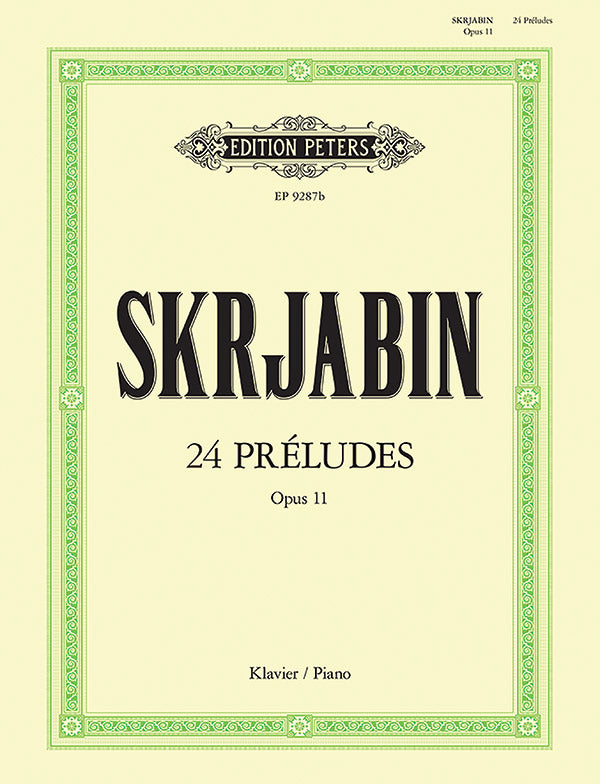 Scriabin: 24 Preludes, Op. 11