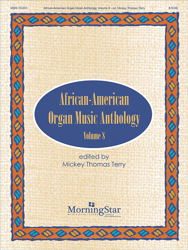 African-American Organ Music Anthology - Volume 8