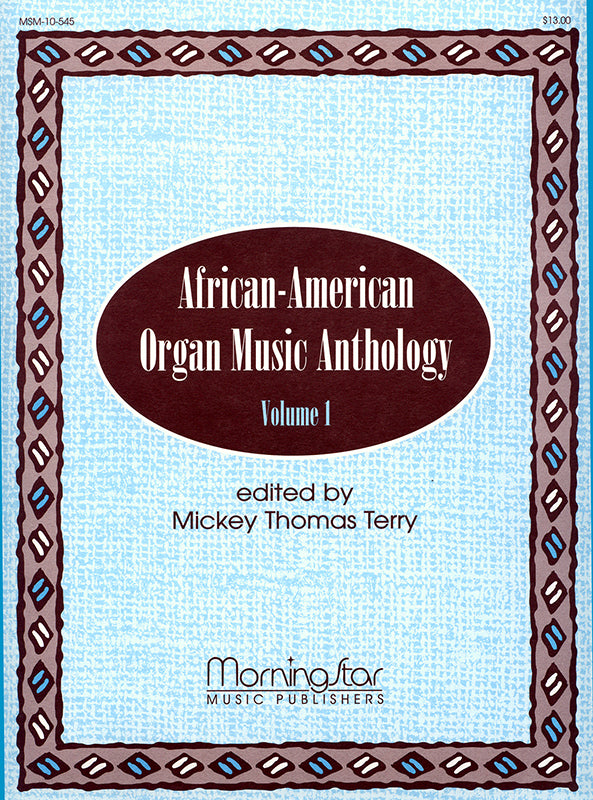 African-American Organ Music Anthology - Volume 1