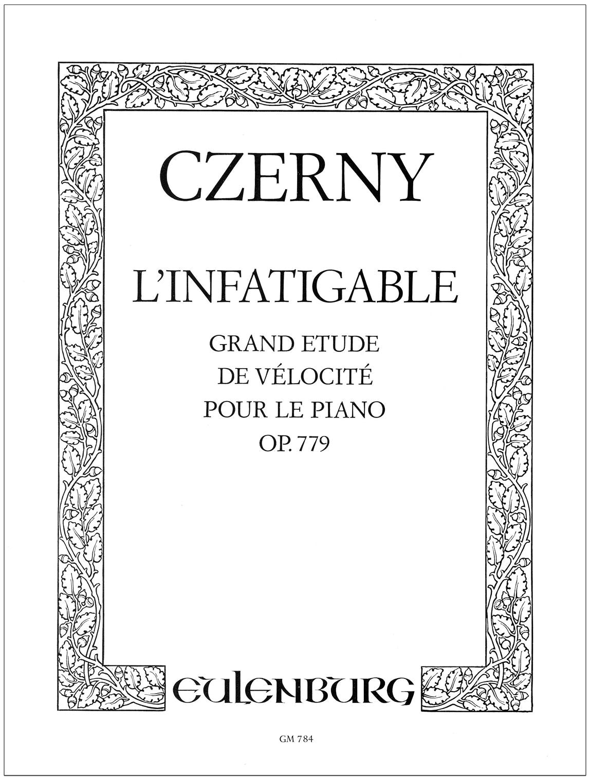 Czerny: L'infatigable, Op. 779