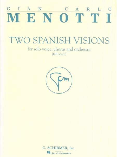 Menotti: Two Spanish Visions