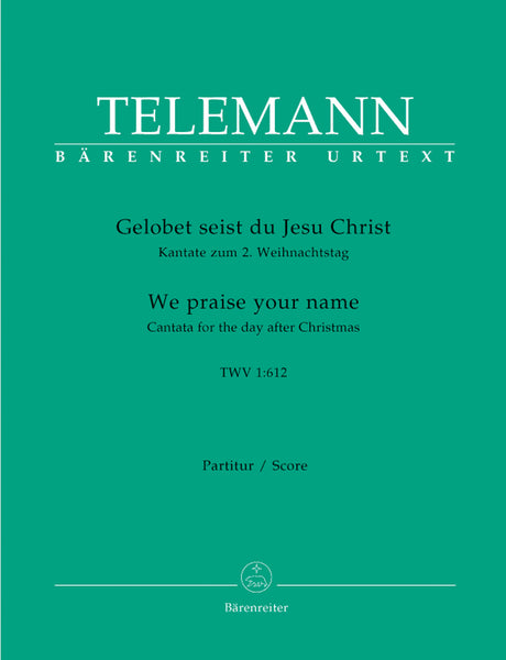 Telemann: Gelobet seist du Jesu Christ, TWV 1:612