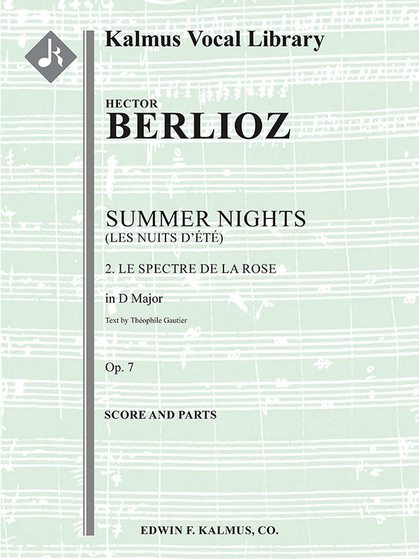 Berlioz: Le spectre de la rose, Op. 7, No. 2 (transposed in D Major)