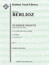 Berlioz: Le spectre de la rose, Op. 7, No. 2 (transposed in D Major)
