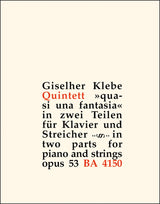 Klebe: Piano Quintet, Op. 53 ("quasi una fantasia")
