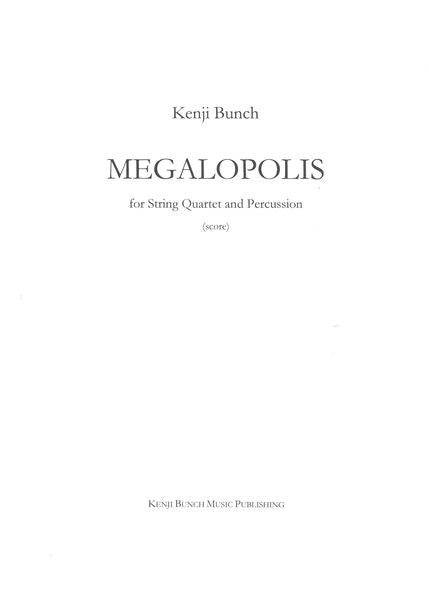 Bunch: Megalopolis