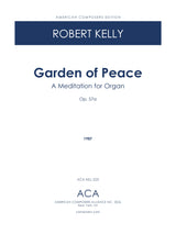 Kelly: Garden of Peace, Op. 56a