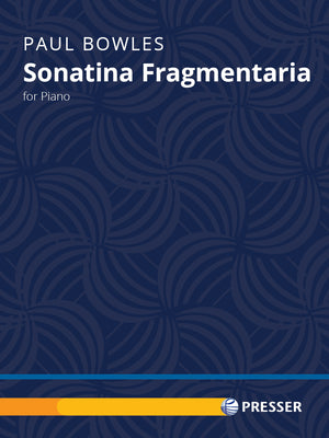 Bowles: Sonatina Fragmentaria