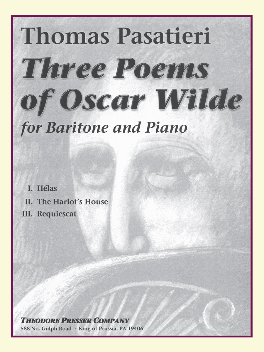 Pasatieri: Three Poems of Oscar Wilde