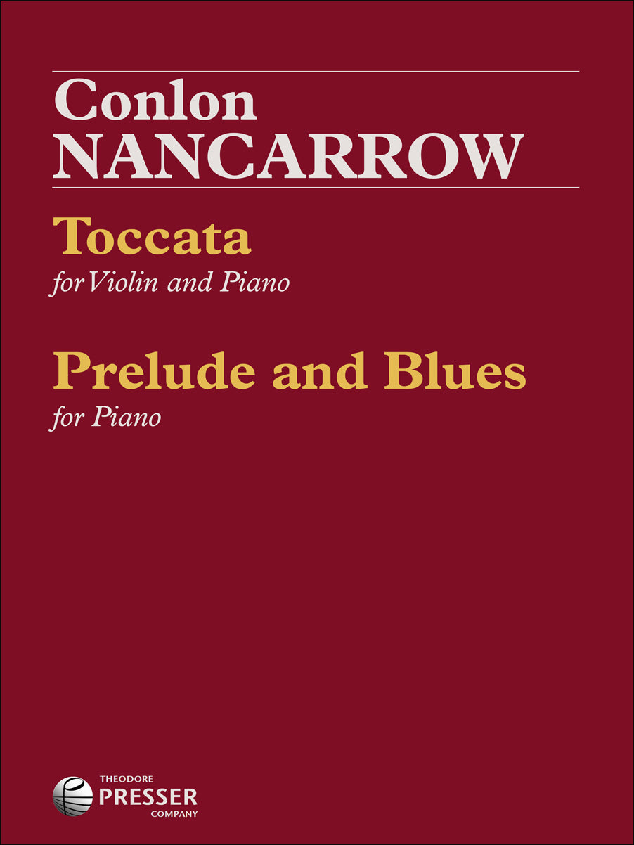 Nancarrow: Toccata; Prelude and Blues