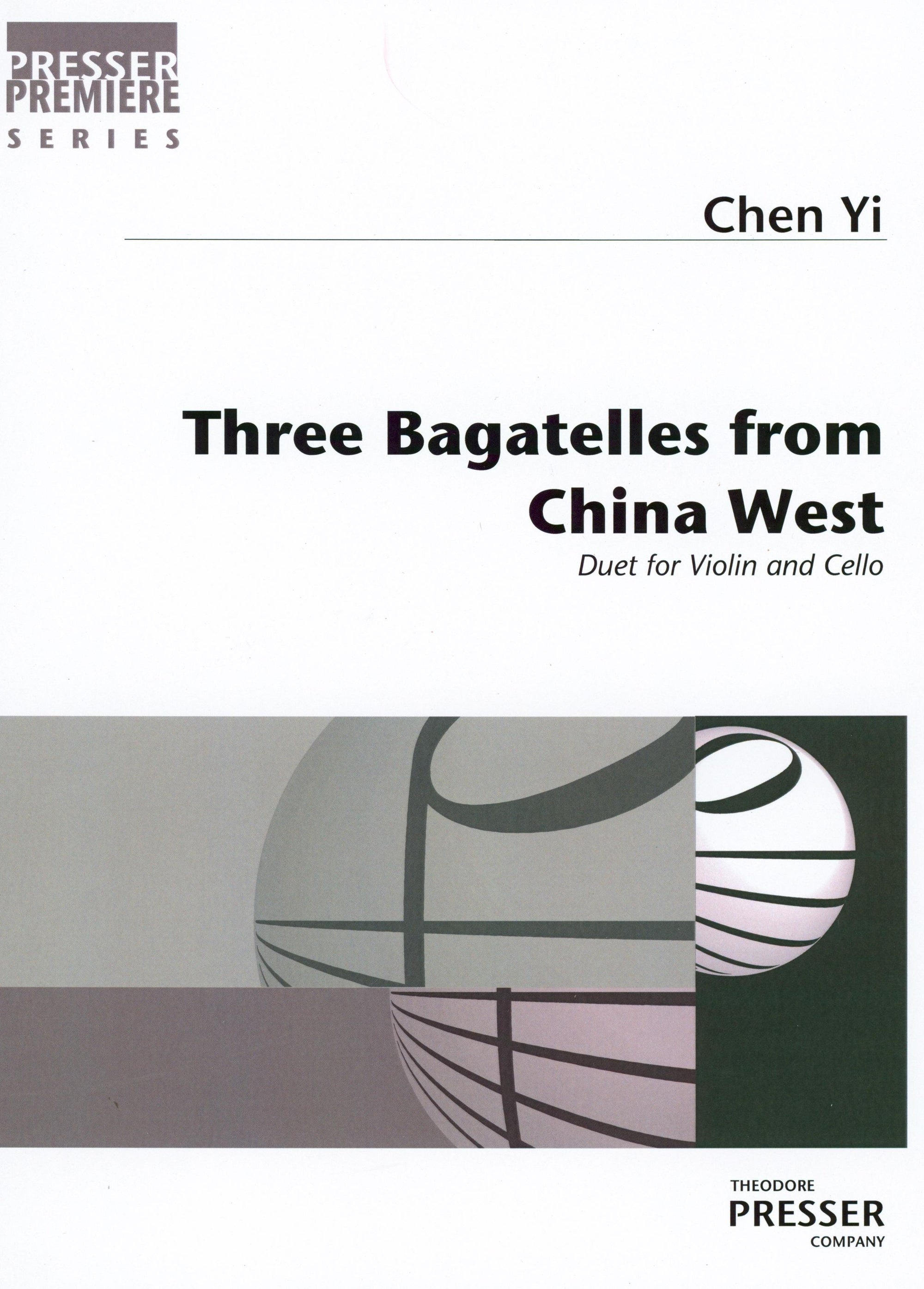 Chen: Three Bagatelles From China West - Version for Violin & Cello