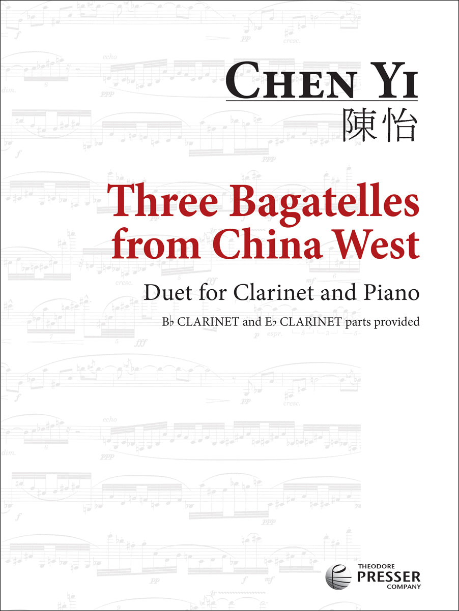 Chen: Three Bagatelles From China West - Version for Clarinet & Piano