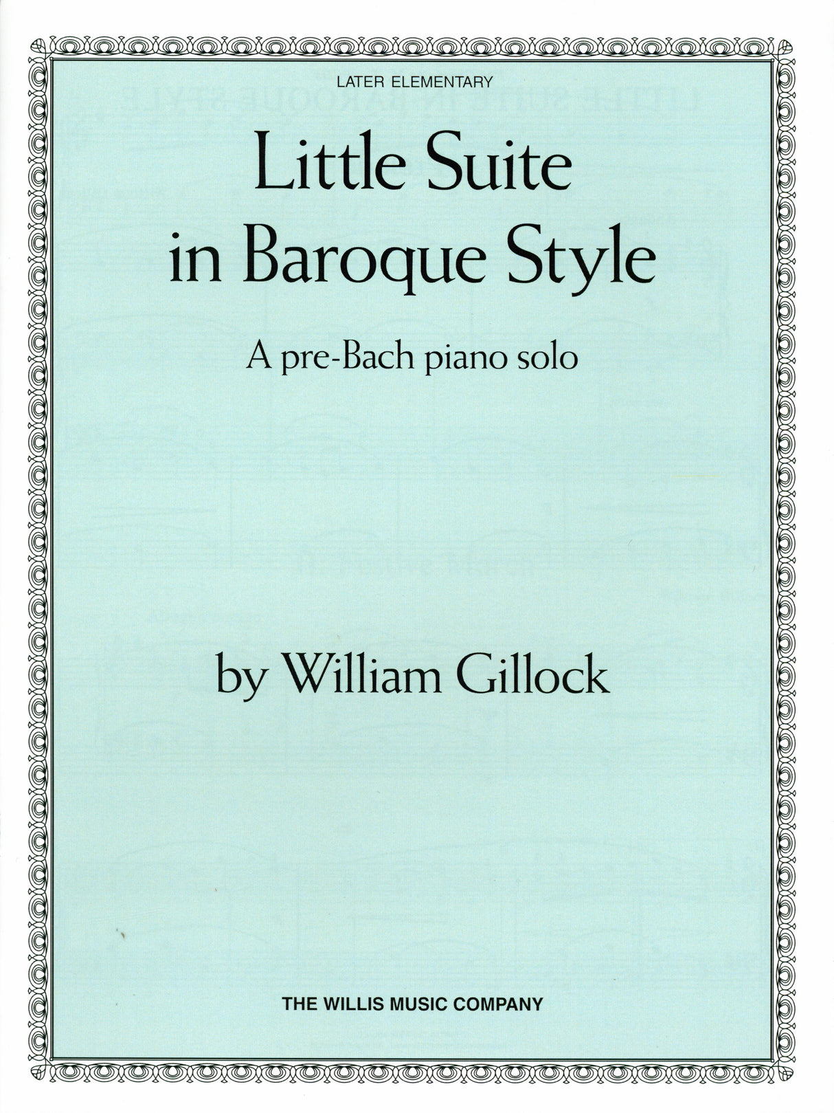 Gillock: Little Suite in Baroque Style