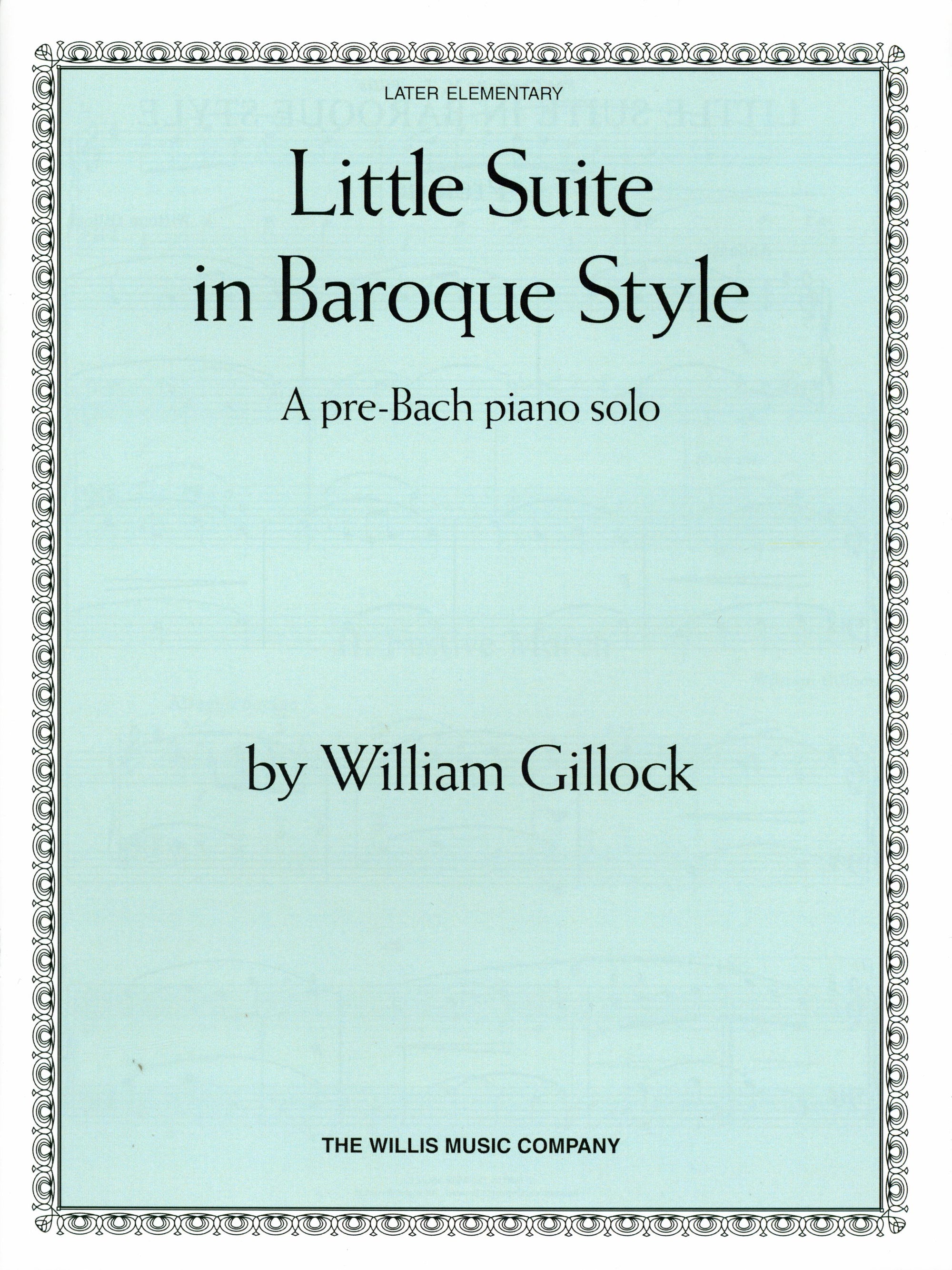 Gillock: Little Suite in Baroque Style
