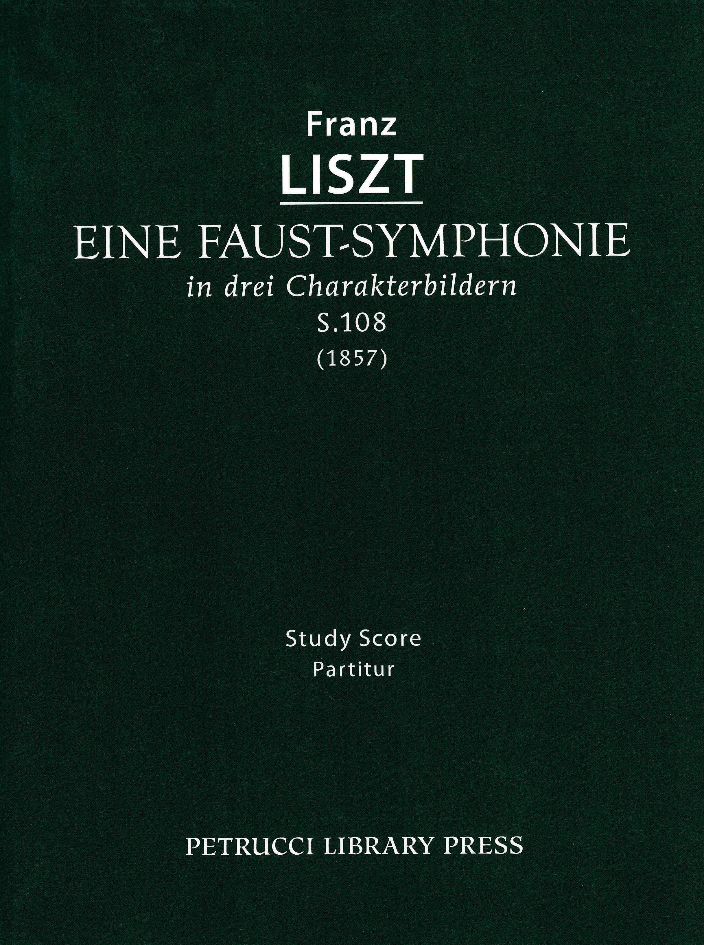 Liszt: Faust Symphony, S.108 – Ficks Music