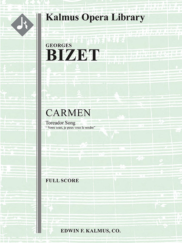 Bizet: Toreador Song from Carmen