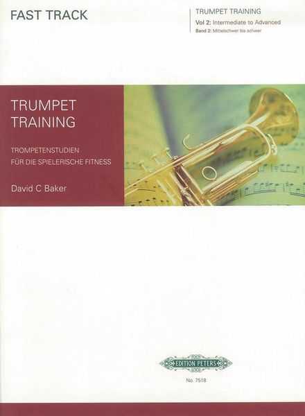 Baker: Fast Track Trumpet Training - Volume 2 (Intermediate to Advanced)