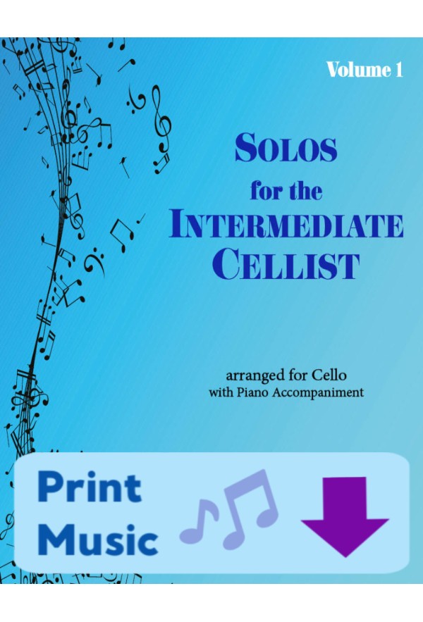 Solos for the Intermediate Cellist - Volume 1