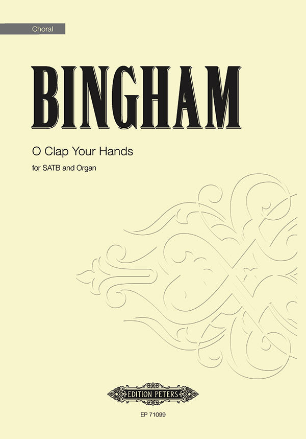 Bingham: O clap your hands