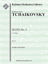 Tchaikovsky: Suite No. 3 in G Major, Op. 55