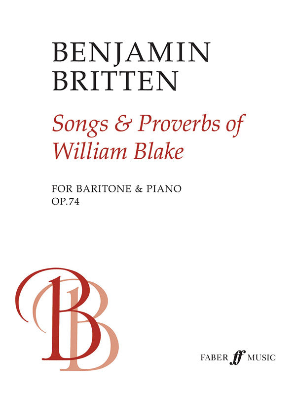 Britten: Songs and Proverbs of William Blake, Op. 74