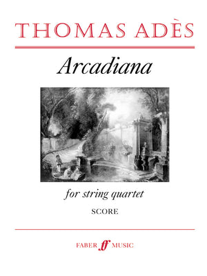 Adès: Arcadiana