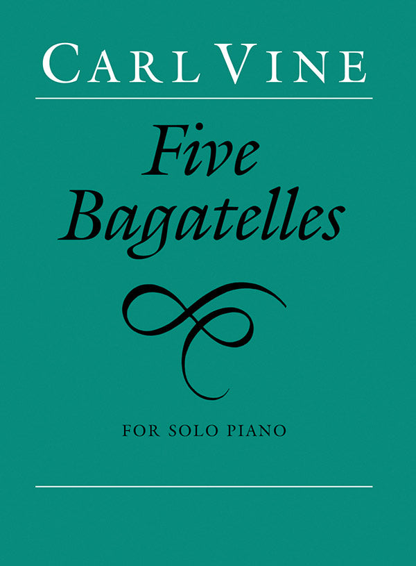 Vine: Five Bagatelles