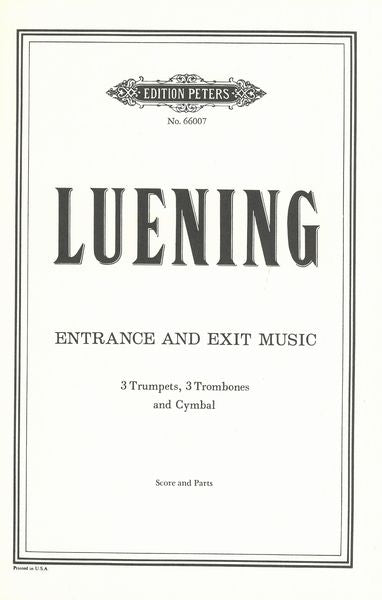 Luening: Entrance and Exit Music