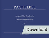 Pachelbel: Selected Organ Works - Volume 2 (Chorale Preludes, Part I)