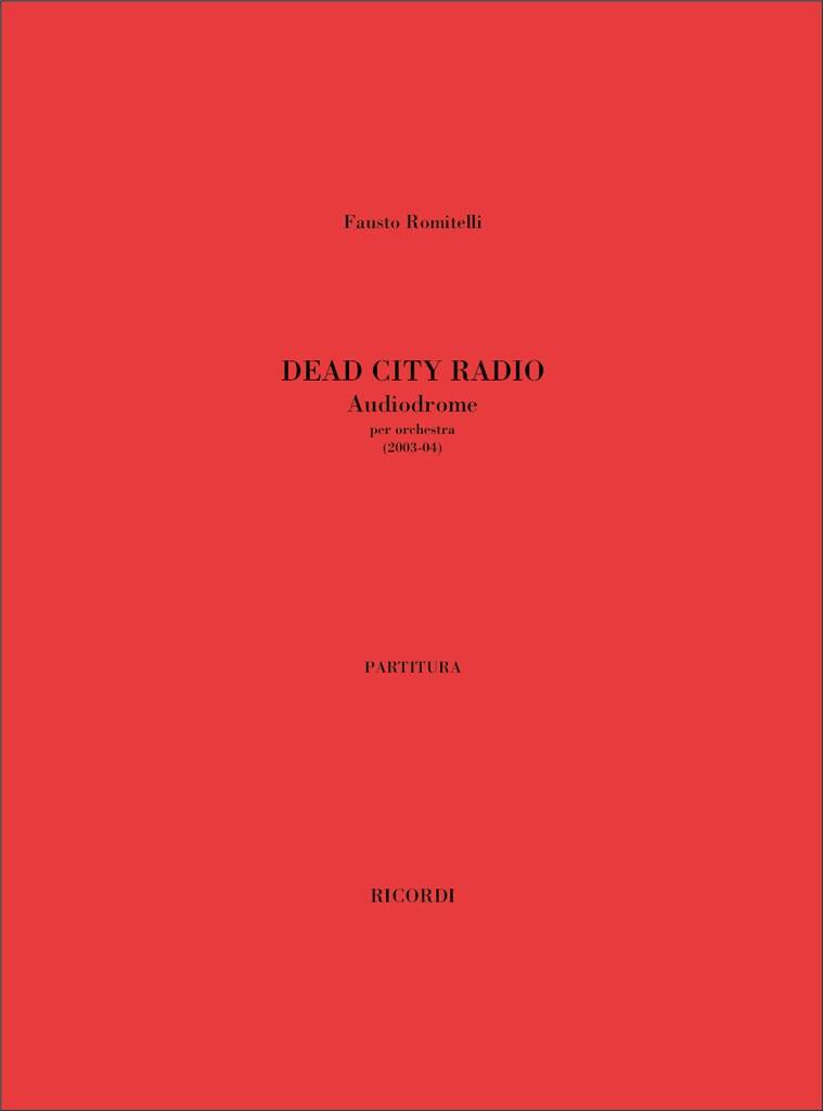 Romitelli: DEAD CITY RADIO