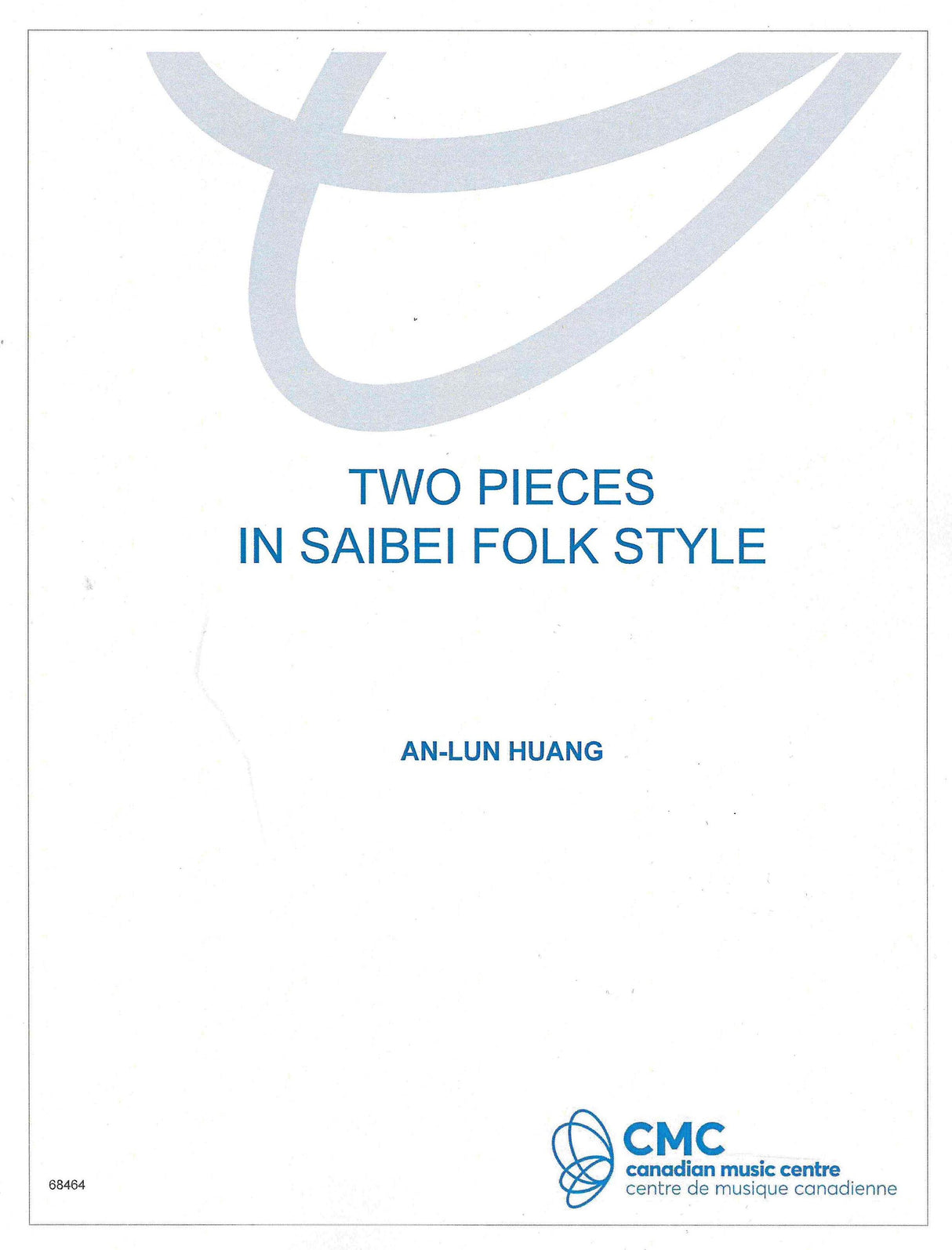 Huang: Two pieces in Saibei folk style