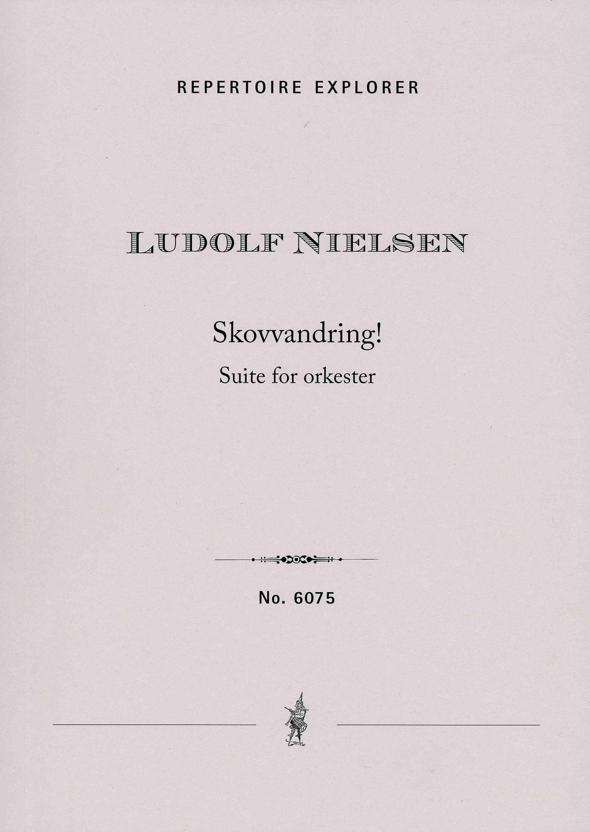 L. Nielsen: Skovvandring!, Op. 40