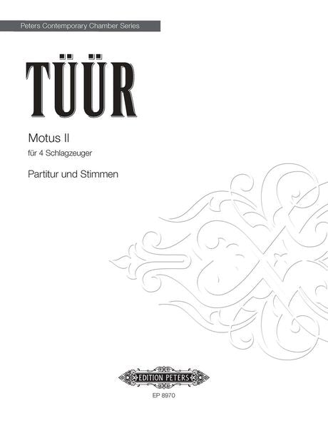 Tüür: Motus II for 4 Percussionists