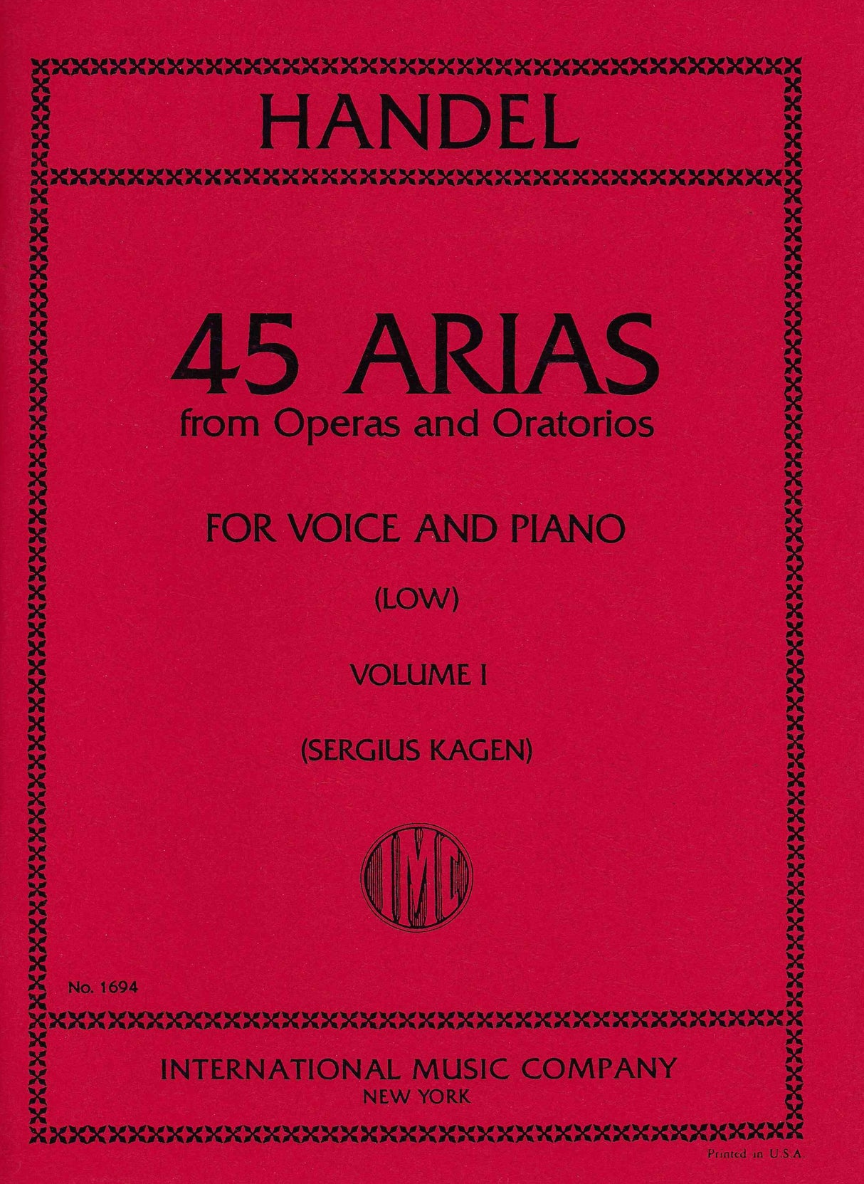 Handel: 45 Arias from Operas and Oratorios - Volume 1