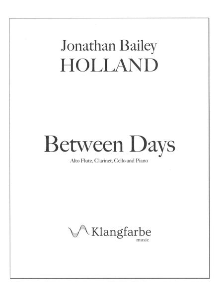 Holland: Between Days
